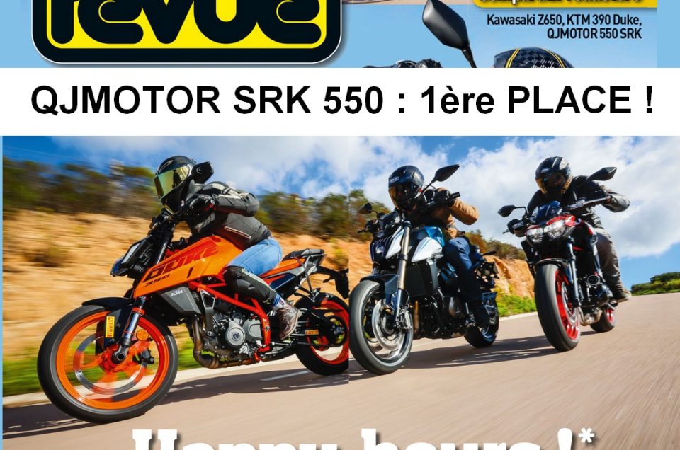 QJMOTOR SRK 550 : 1ERE PLACE COMPARATIF MOTO REVUE !